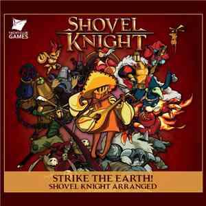 Various - Strike The Earth! Shovel Knight Arranged