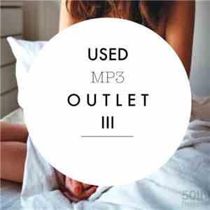 Various - Used MP3 Outlet III