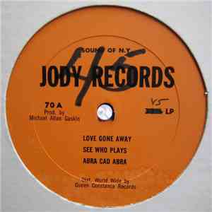 Abra Cad Abra - Love Gone Away / See Who Plays