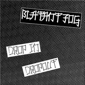 Blatant Fog - Drop In / Dropout