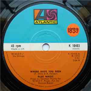 Blue Magic - Where Have You Been