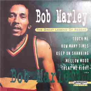 Bob Marley - The Great Legend Of Reggae