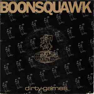 Boonsquawk - Dirty Games