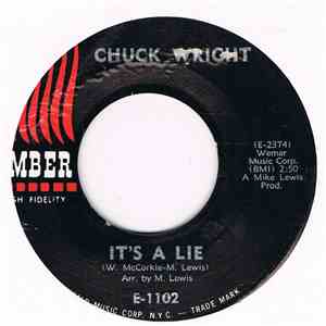 Chuck Wright - It's A Lie / My Young Love
