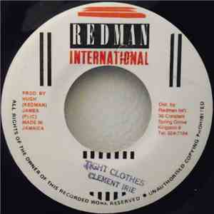 Clement Irie - Tight Clothes