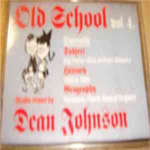 Dean Johnson  - Old School Vol 4