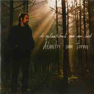 Dimitri Van Toren - De Gelaatstrek Van Een Lied