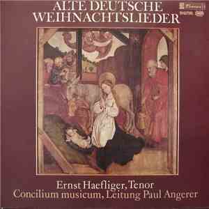 Ernst Haefliger, Concilium Musicum Leitung Paul Angerer - Alte Deutsche Weihnachtslieder