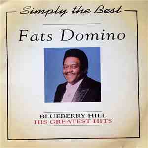 Fats Domino - Blueberry Hill - His Greatest Hits