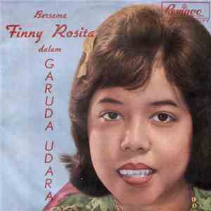 Finny Rosita - Bersama Finny Rosita Dalam Garuda Udara