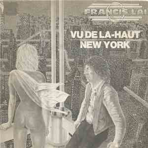 Francis Lai - Vu Dela-Haut