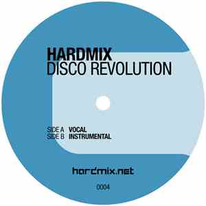 Hardmix - Disco Revolution