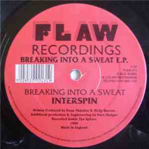 Interspin - Breaking Into A Sweat E.P.
