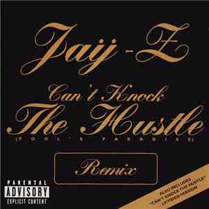 Jaÿ-Z Featuring Meli'sa Morgan - Can’t Knock The Hustle (Fool’s Paradise)