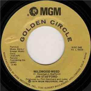 Jim Stafford - Wildwood Weed / Spiders & Snakes