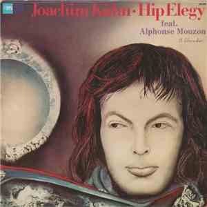 Joachim Kühn Feat. Alphonse Mouzon - Hip Elegy