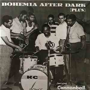 Julian "Cannonball" Adderley - Bohemia After Dark [Plus]