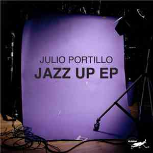 Julio Portillo - Jazz Up EP