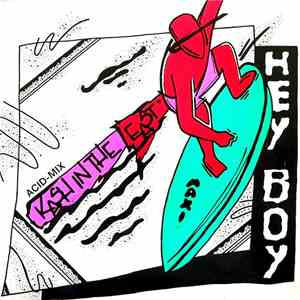 Kash In The East - Hey Boy