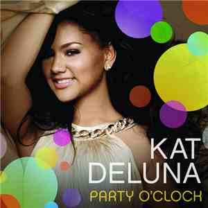 Kat DeLuna - Party O'Clock