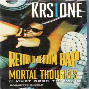 KRS-One - Return Of The Boom Bap / Mortal Thought
