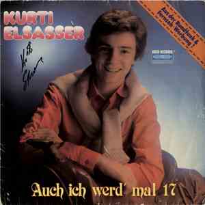 Kurti Elsasser - Auch Ich Werde Mal 17