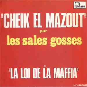 Les Sales Gosses  - Cheik El Mazout