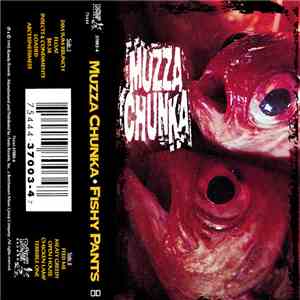 Muzza Chunka - Fishy Pants