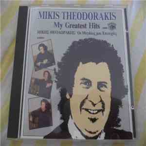 Μίκης Θεοδωράκης - My Greatest Hits