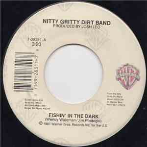 Nitty Gritty Dirt Band - Fishin' In The Dark