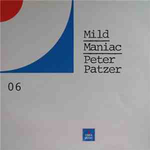 Peter Patzer - Mild Maniac