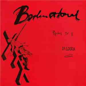 Psychic TV / La Loora - Berlin Atonal Vol. 2