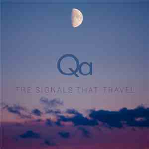 Qa - The Signals That Travel