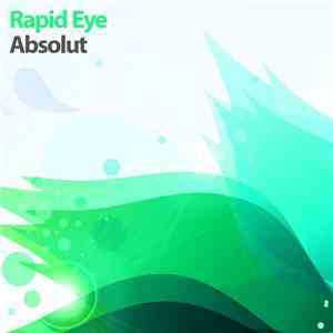 Rapid Eye  - Absolut