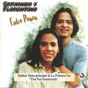 Servando Y Florentino - Entre Panas