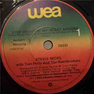 Stevie Nicks - Stop Draggin' My Heart Around