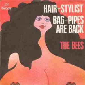 The Bees  - Hair-stylist