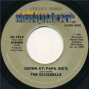 The Dixiebells - (Down At) Papa Joe's / Southtown U.S.A.
