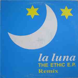The Ethic - La Luna (Remix)