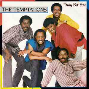 The Temptations - Truly For You