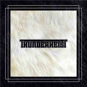 Thunderheist - Thunderheist