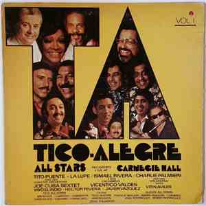 Tico-Alegre All Stars - Live At Carnegie Hall Vol. 1