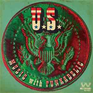 U.S. Music With Funkadelic - U.S. Music With Funkadelic