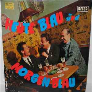 Various - Heute Blau Und Morgen Blau