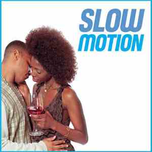 Various - Slow Motion