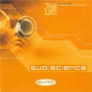 Various - Sub Science: Universal Technologies