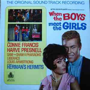 Various - When The Boys Meet The Girls - The Original Sound Track Recording