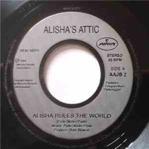 Alisha's Attic - Alisha Rules The World / I Am, I Feel