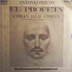 Antonio Prieto - Antonio Prieto En "El Profeta" De Gibran Jilal Gibran