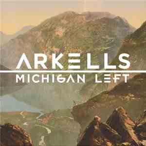 Arkells - Michigan Left